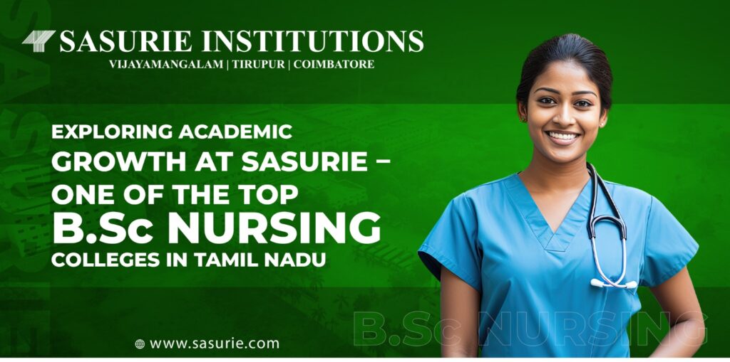 Top B.Sc Nursing Colleges in Tamil Nadu | Sasurie College