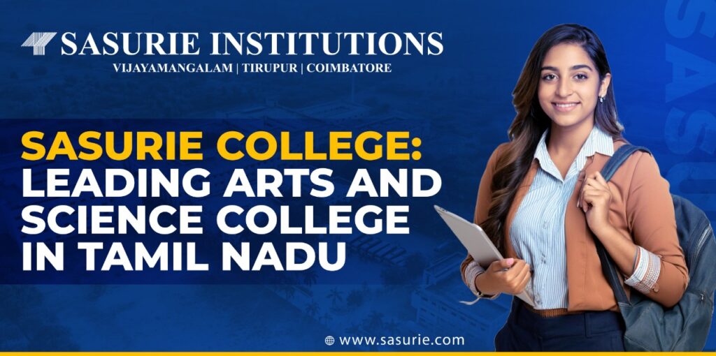 Arts and Science College in Tamil Nadu | Sasurie College