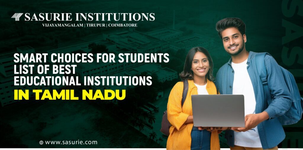 Best Educational Institutions in Tamil Nadu | Sasurie College