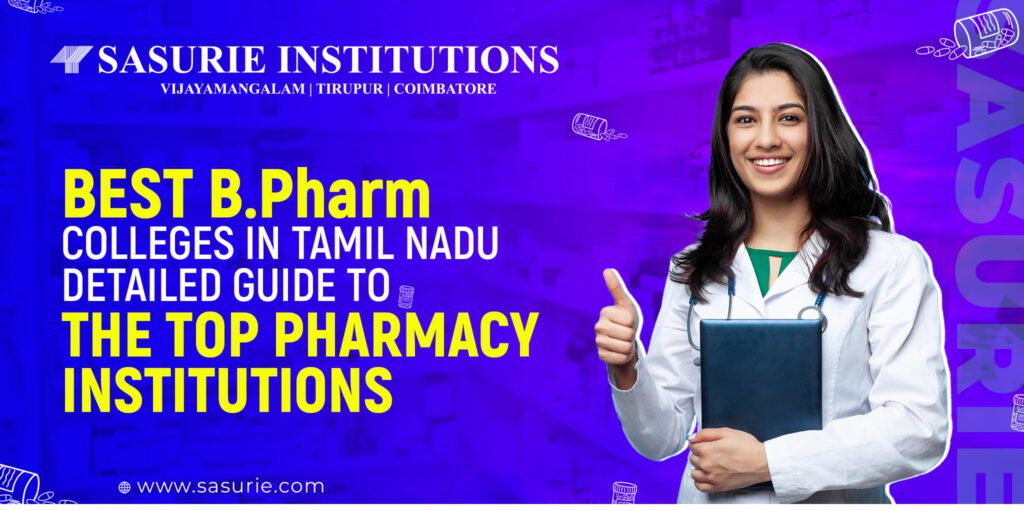 Best B.Pharm Colleges in Tamil Nadu | Sasurie College